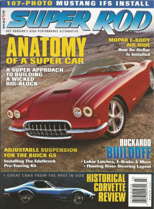 SUPER ROD 2007 MAR - MUSTANG IFS INSTALL, VETTES, 53 SKYLARK